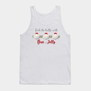 Santa Bao: Deck the Halls With Bao of Jolly - Holiday Cute Design Tank Top